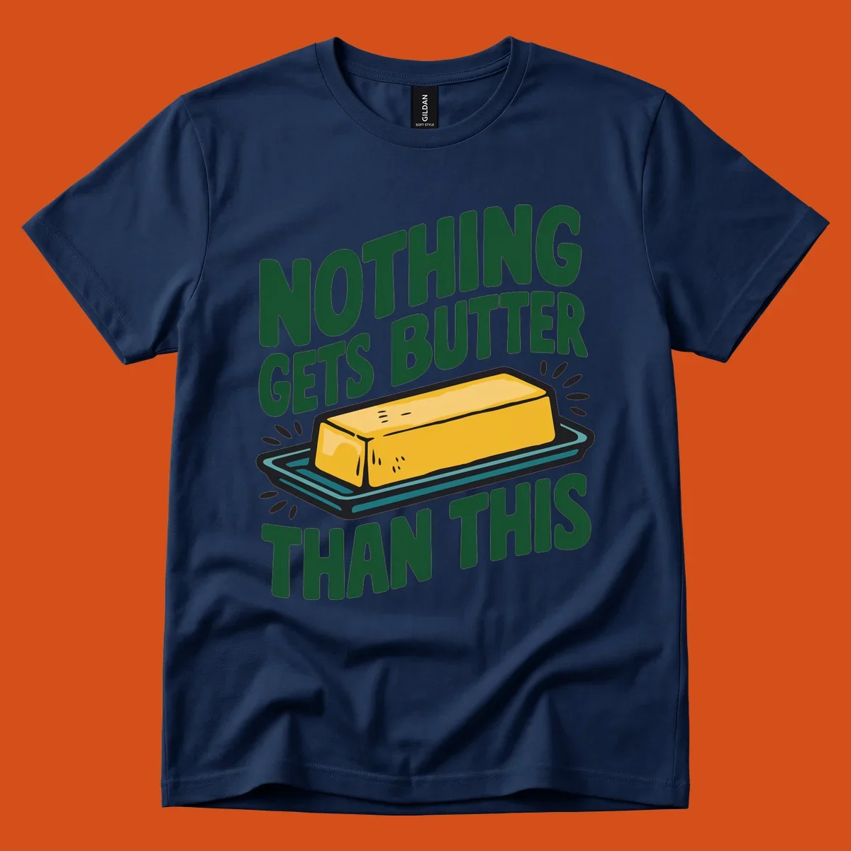 Nothing Butter Than This pun graphic with butter stick illustration. Green text on black.