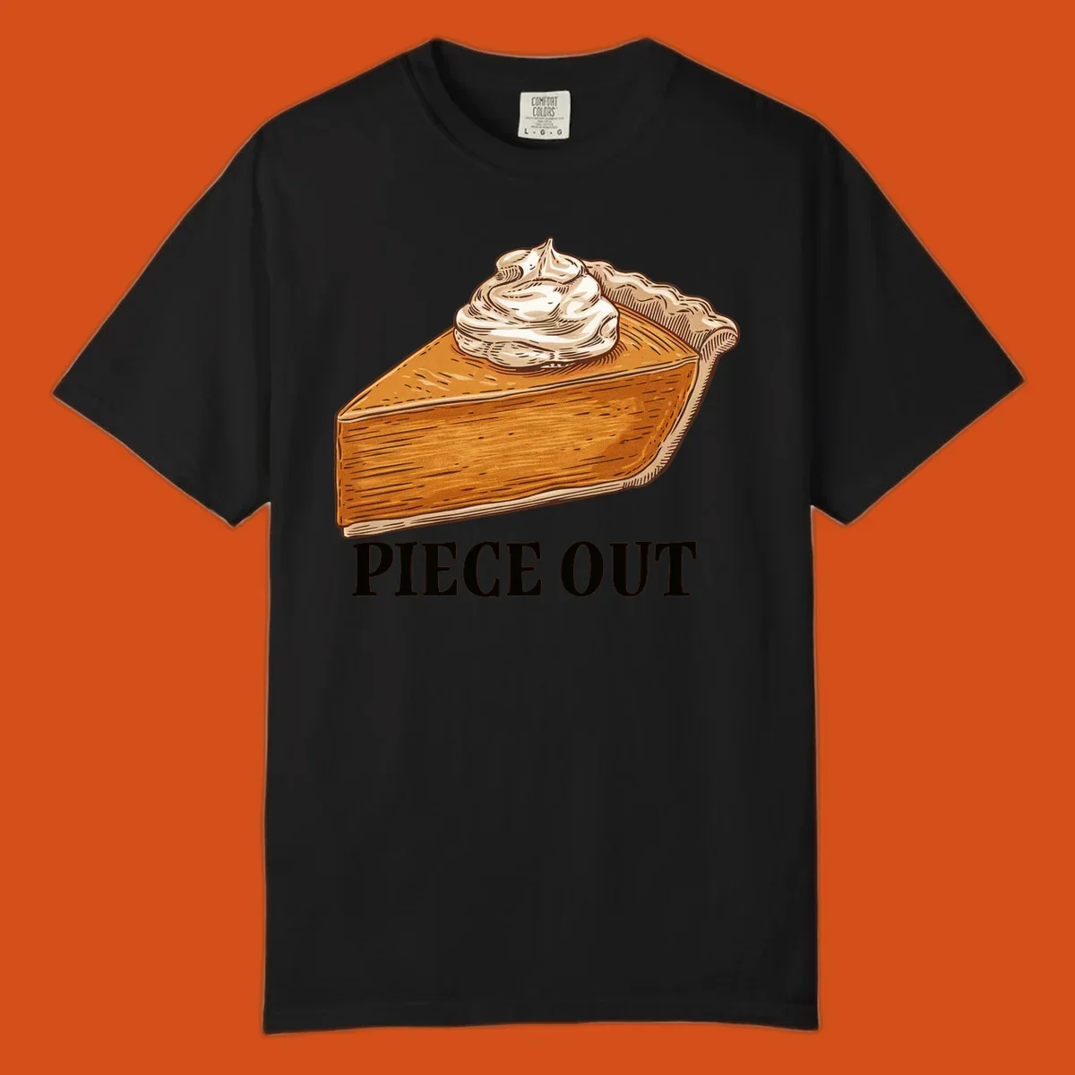 Illustration of a slice of pumpkin pie with whipped cream and the text "PIECE OUT".