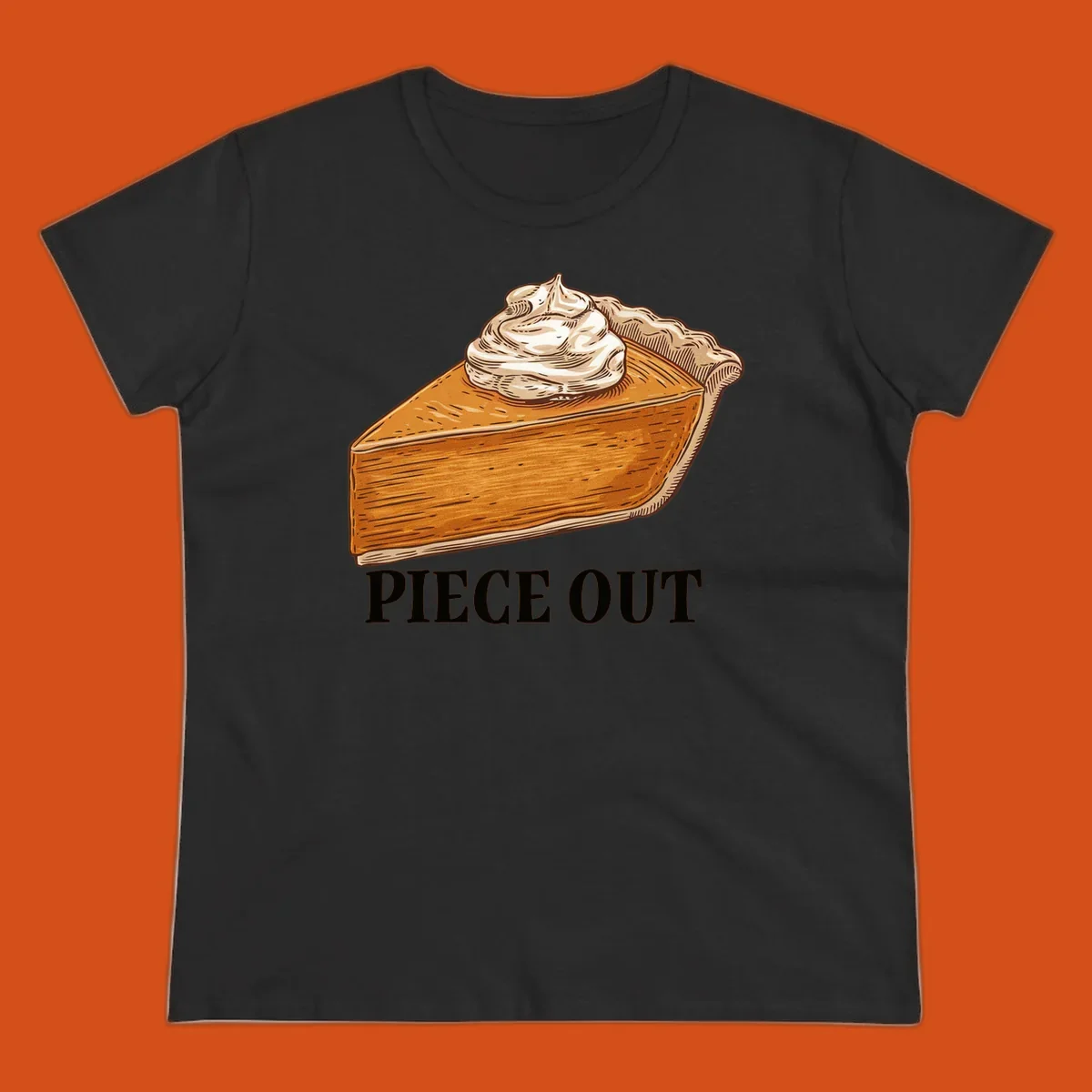 Illustration of a slice of pumpkin pie with whipped cream and the text "PIECE OUT".