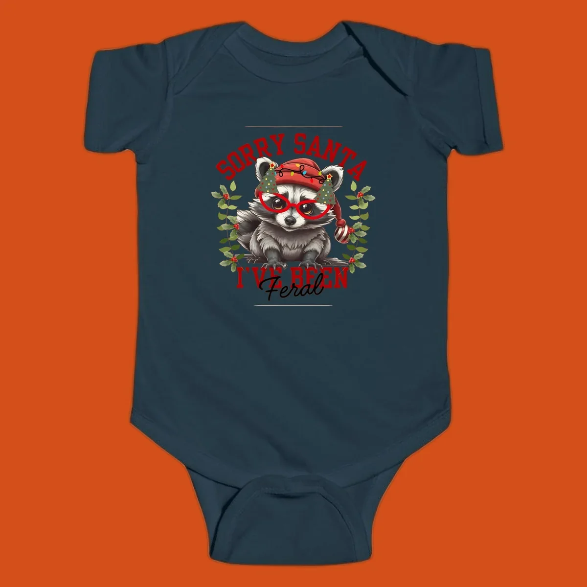 Sorry Santa I've Been Feral Raccoon Christmas design with a raccoon wearing a Santa hat and funny glasses.