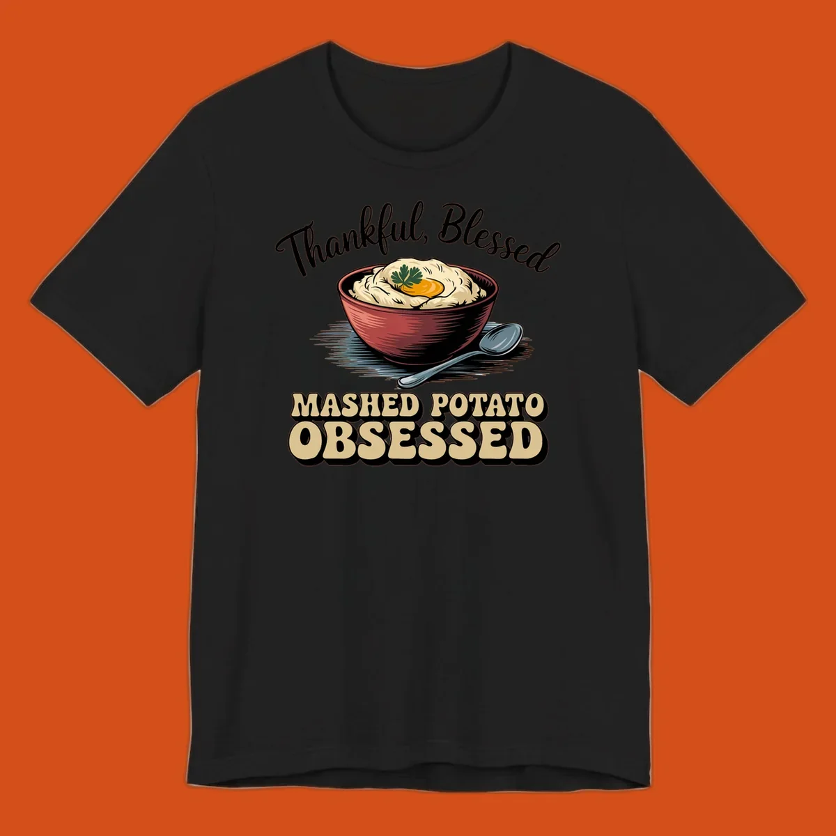 Mashed potato obsessed thankful blessed text with illustration of mashed potatoes and spoon.