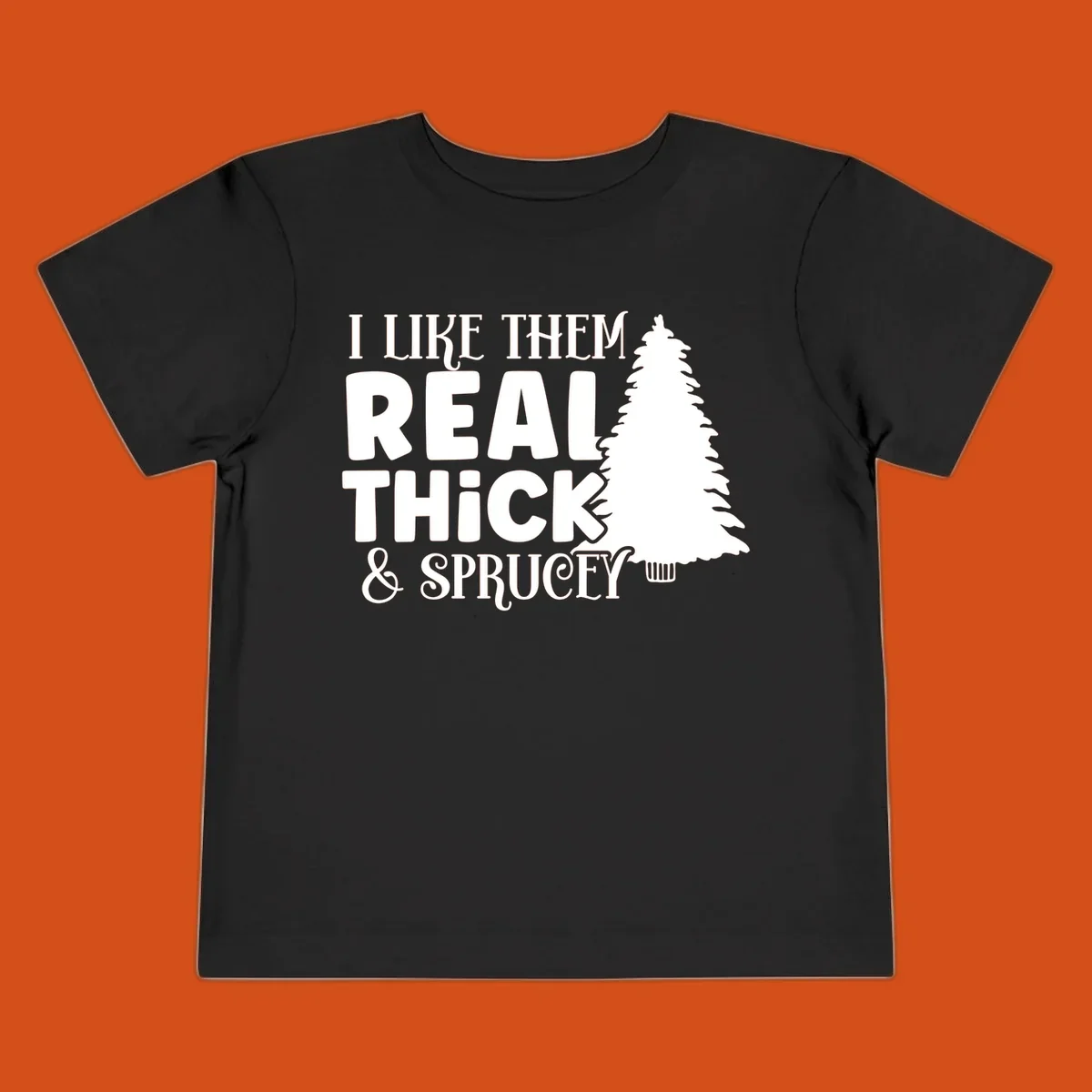 I like them real thick and sprucey christmas phrase with a christmas tree graphic.
