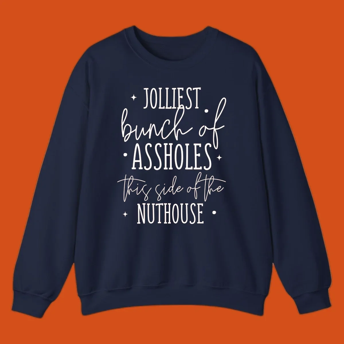 Jolliests Bunch of Assholes Nuthouse typography design.