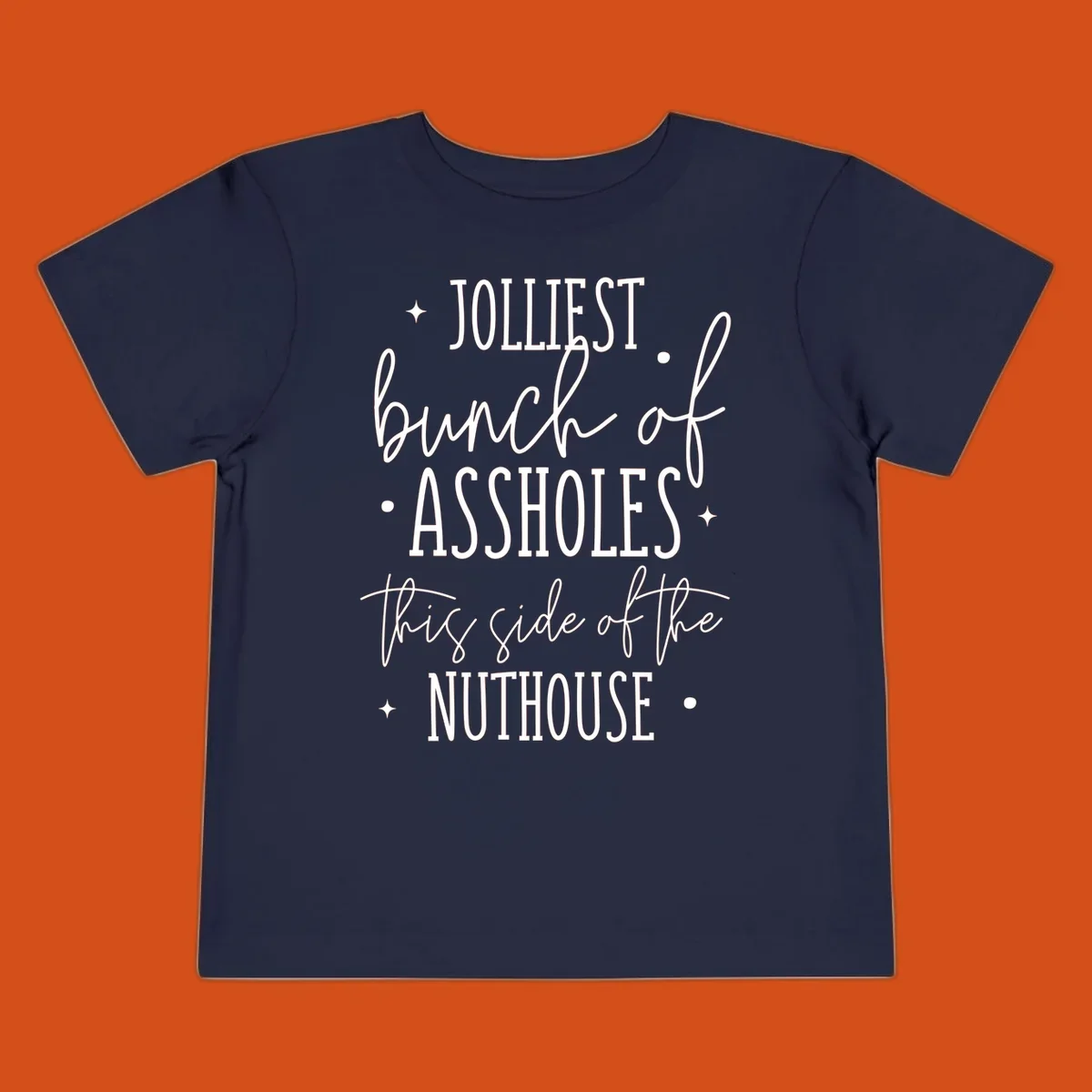 Jolliests Bunch of Assholes Nuthouse typography design.
