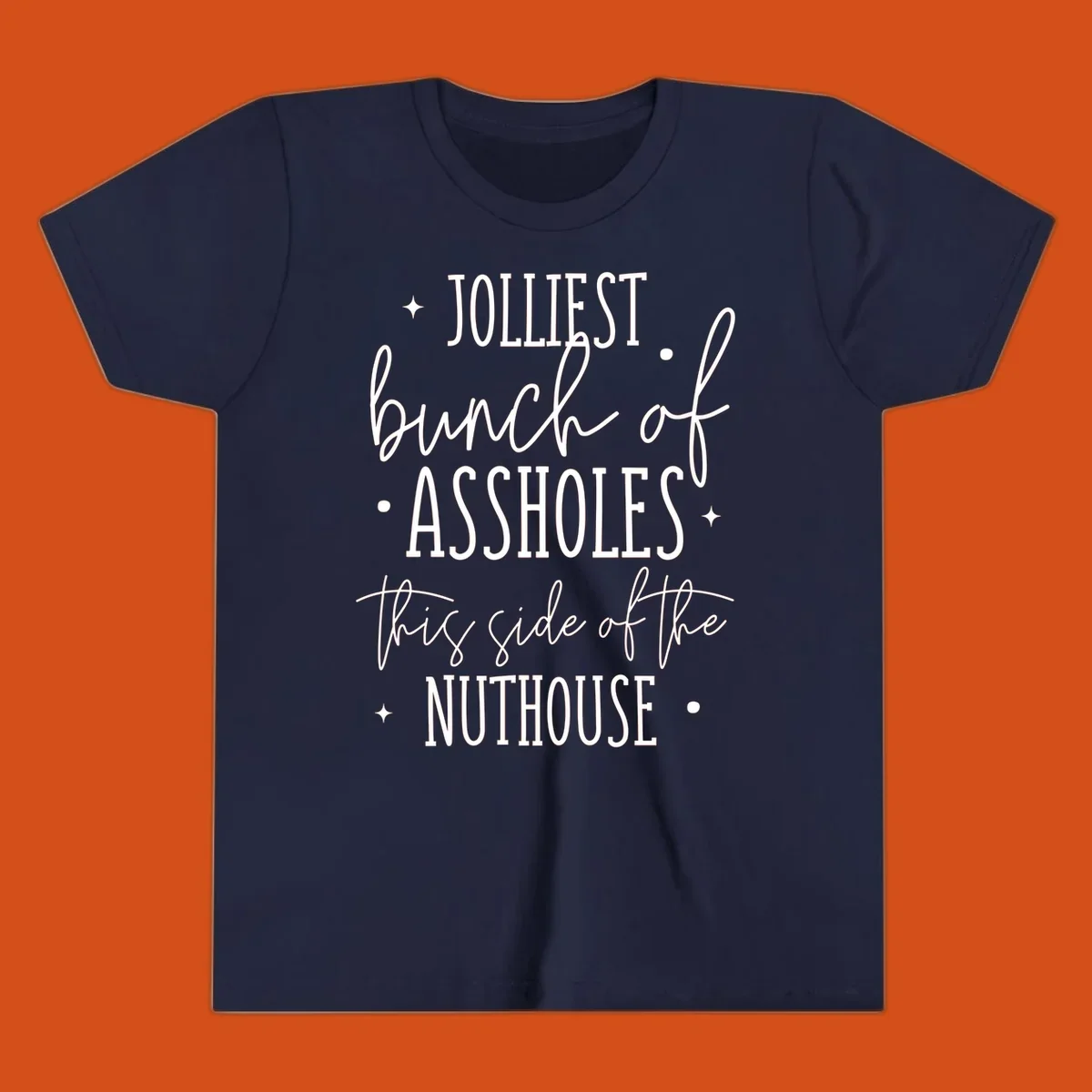 Jolliests Bunch of Assholes Nuthouse typography design.