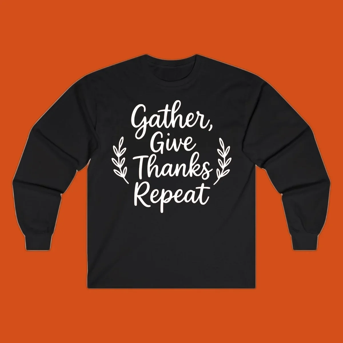 Thanksgiving gather repeat phrase in white typography with leaf accents.
