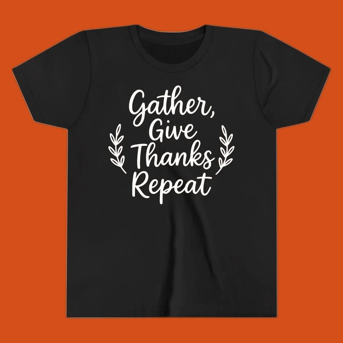 Thanksgiving gather repeat phrase in white typography with leaf accents.