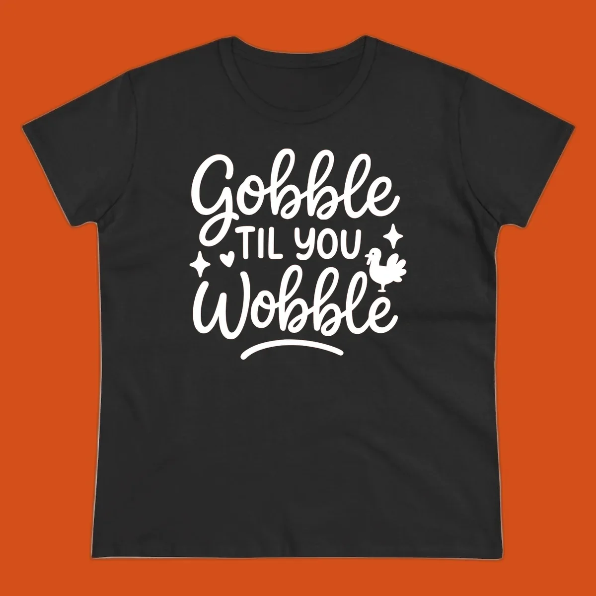 Gobble Til You Wobble Thanksgiving turkey graphic with fun lettering.