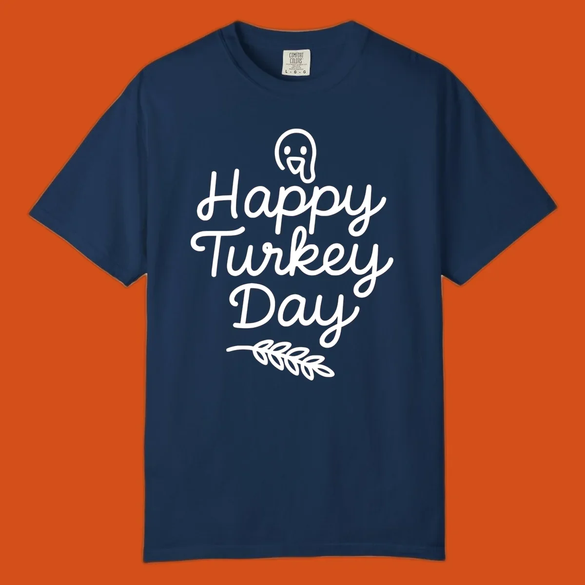 Happy Turkey Day text with a cute cartoon turkey and leafy branch graphic.