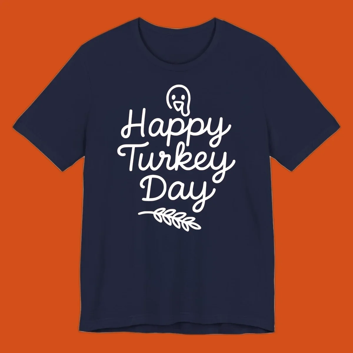 Happy Turkey Day text with a cute cartoon turkey and leafy branch graphic.