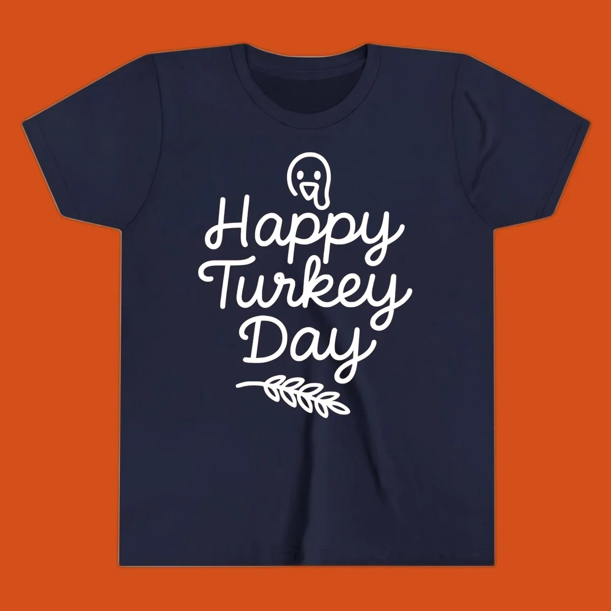 Happy Turkey Day text with a cute cartoon turkey and leafy branch graphic.