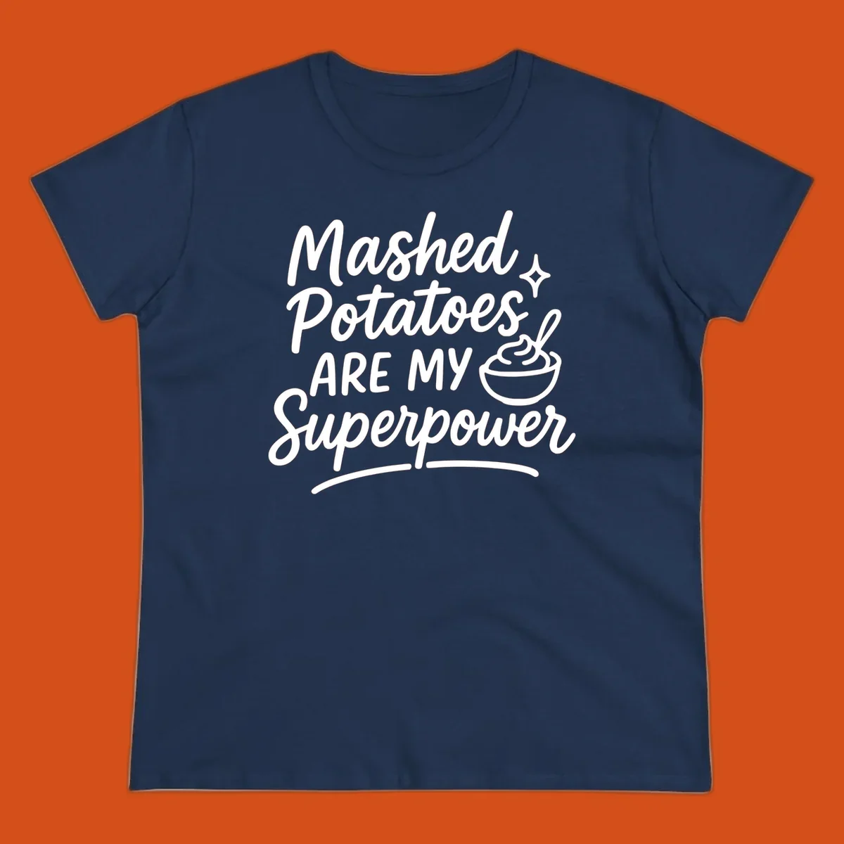 Mashed Potatoes Are My Superpower text and illustration. Keywords: mashed-potatoes-superpower.