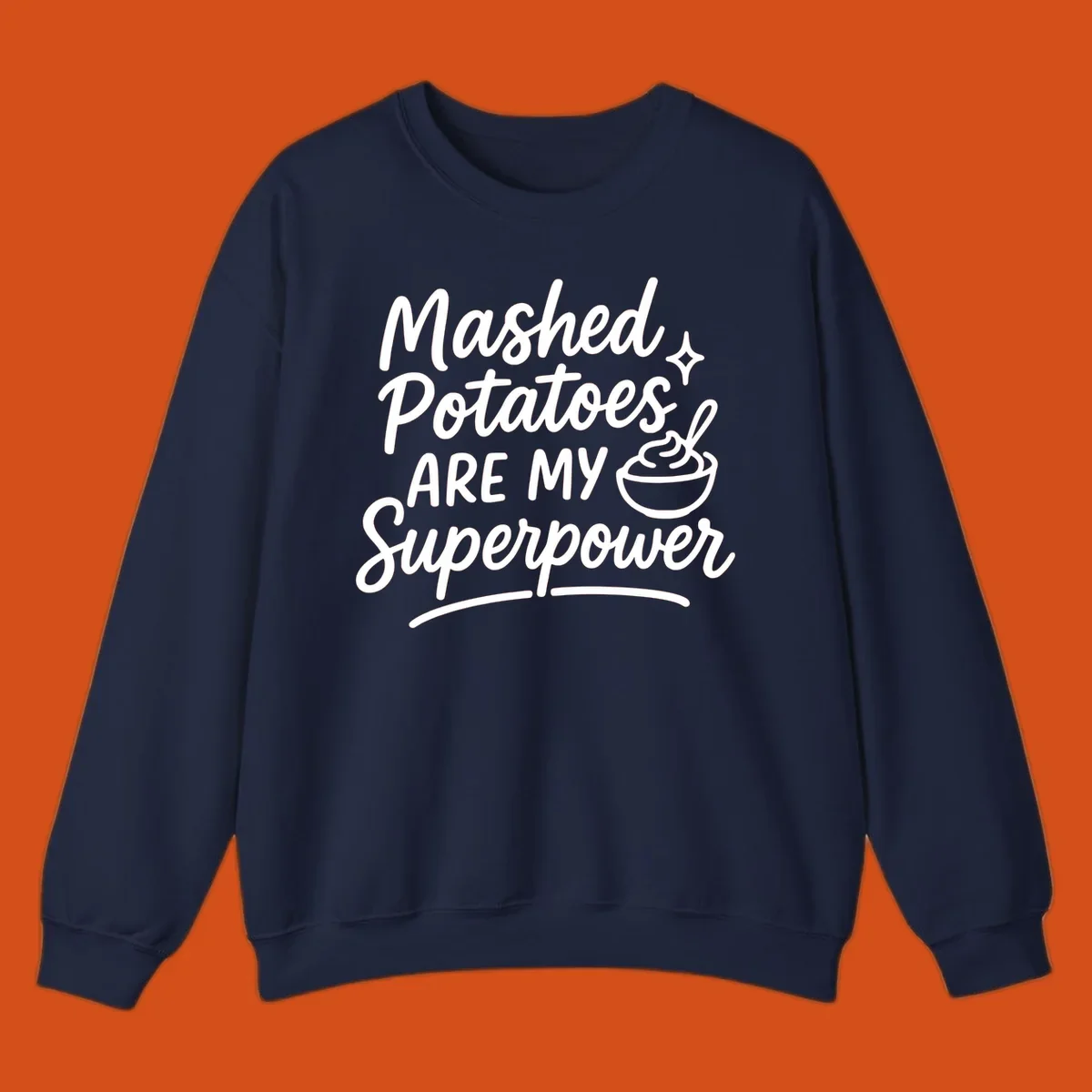 Mashed Potatoes Are My Superpower text and illustration. Keywords: mashed-potatoes-superpower.