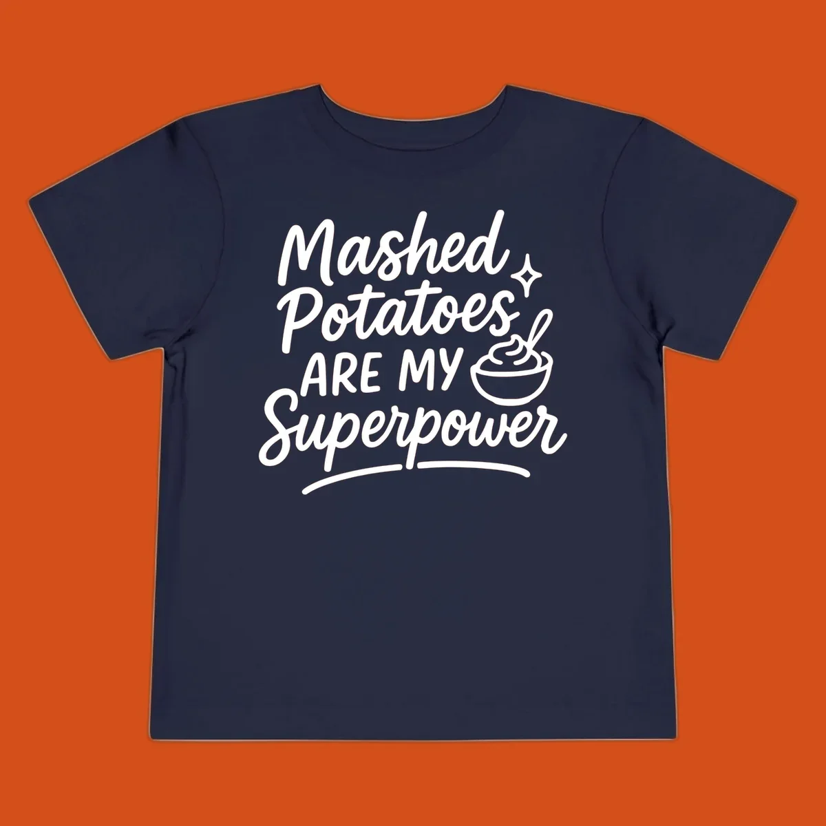 Mashed Potatoes Are My Superpower text and illustration. Keywords: mashed-potatoes-superpower.