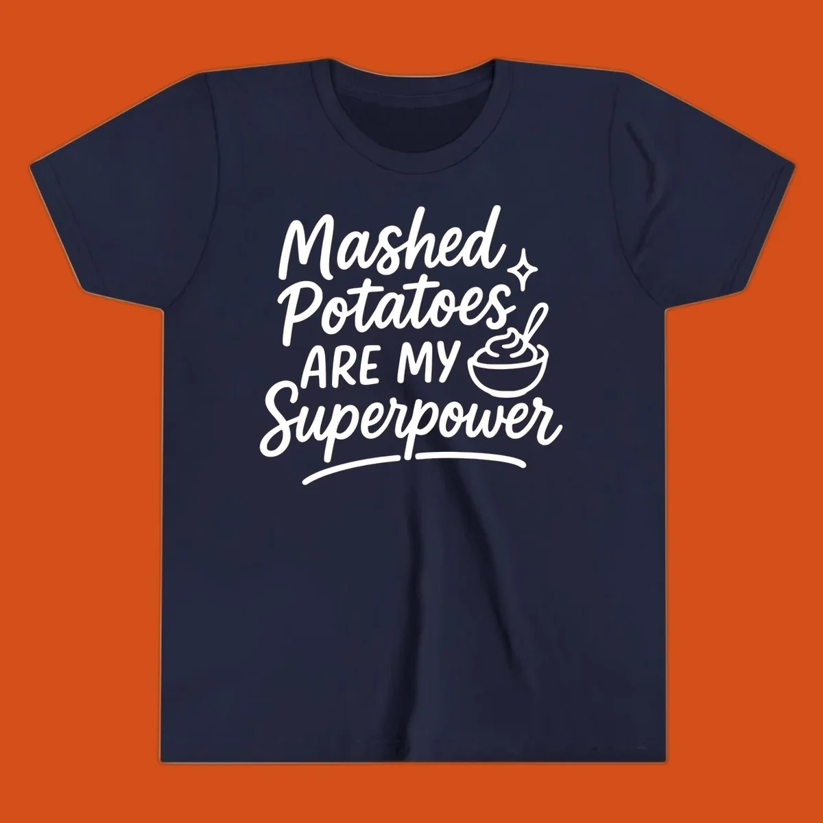 Mashed Potatoes Are My Superpower text and illustration. Keywords: mashed-potatoes-superpower.