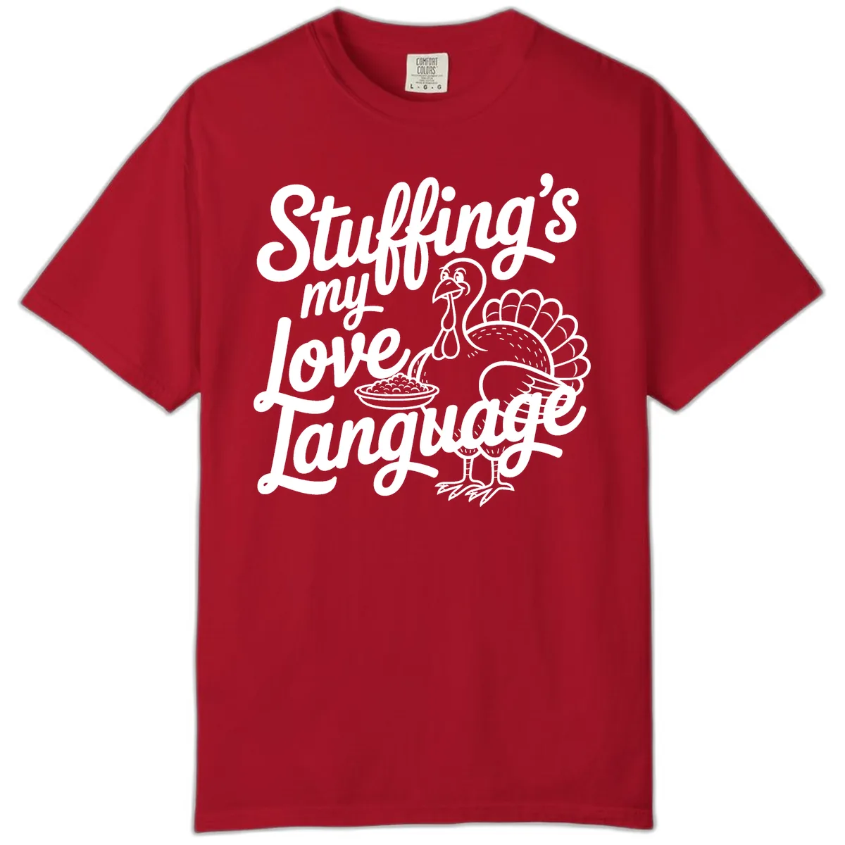 Stuffing My Love Language Turkey Comfort Color in Red