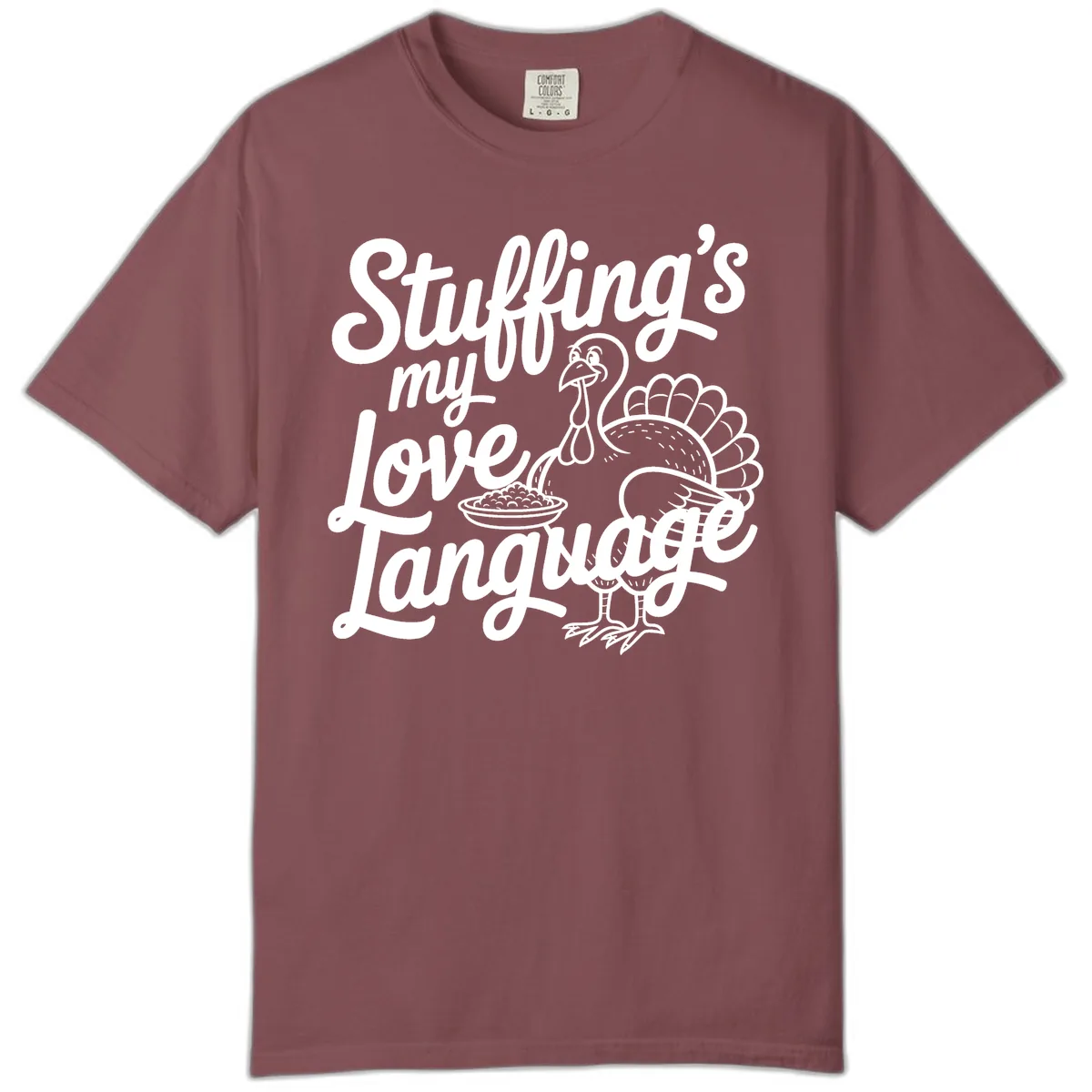 Stuffing My Love Language Turkey Comfort Color in Brick