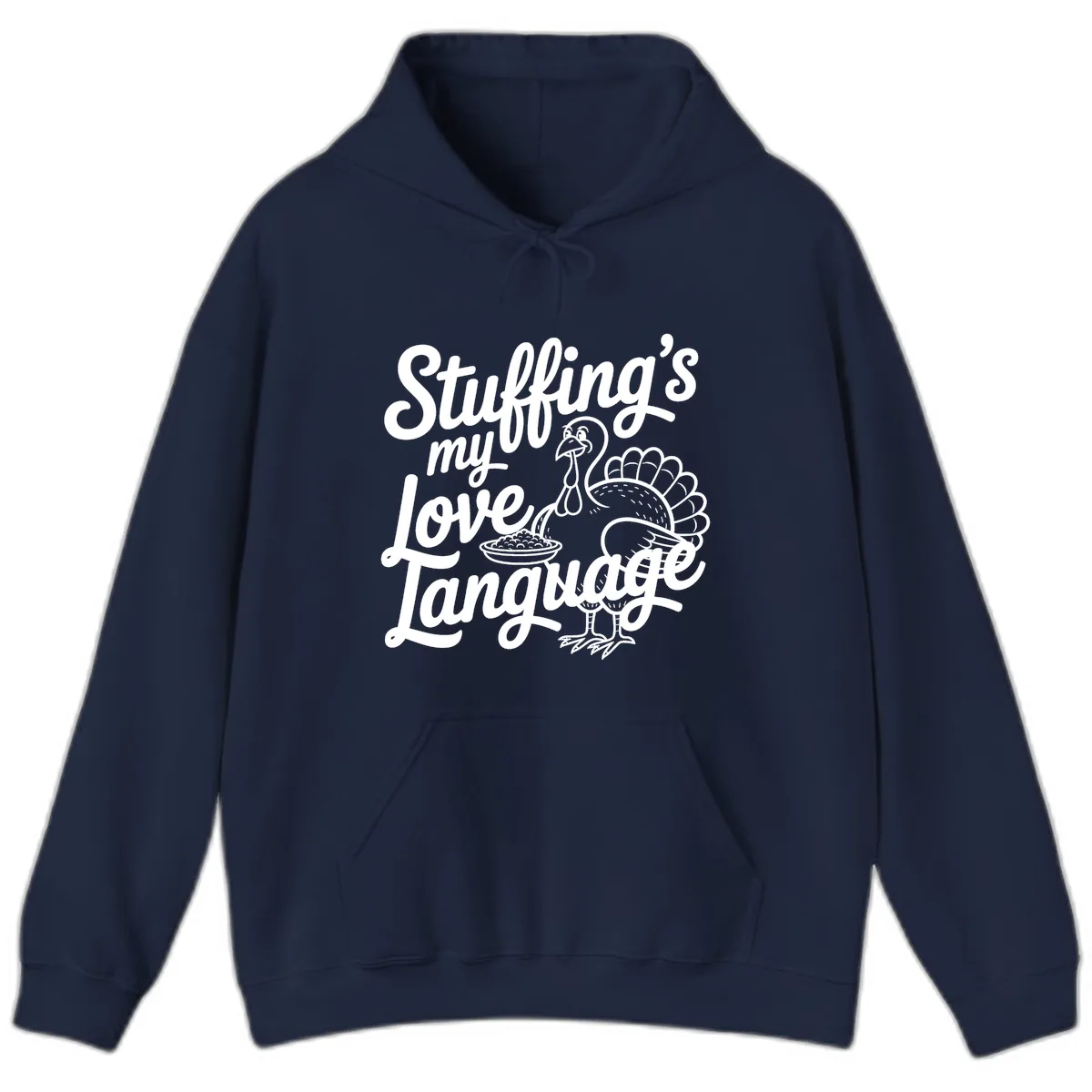 Stuffing My Love Language Turkey Hoodie in Navy