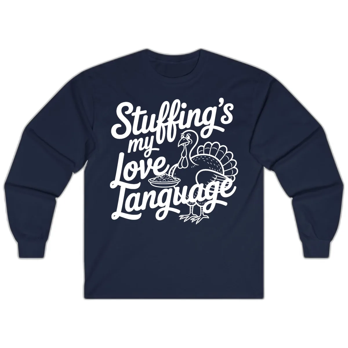 Stuffing My Love Language Turkey Long Sleeve in Navy