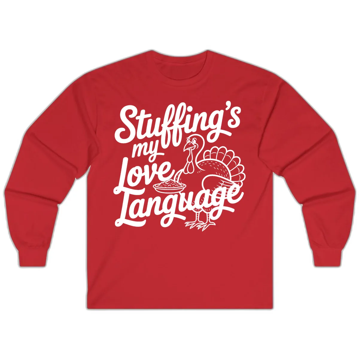 Stuffing My Love Language Turkey Long Sleeve in Red