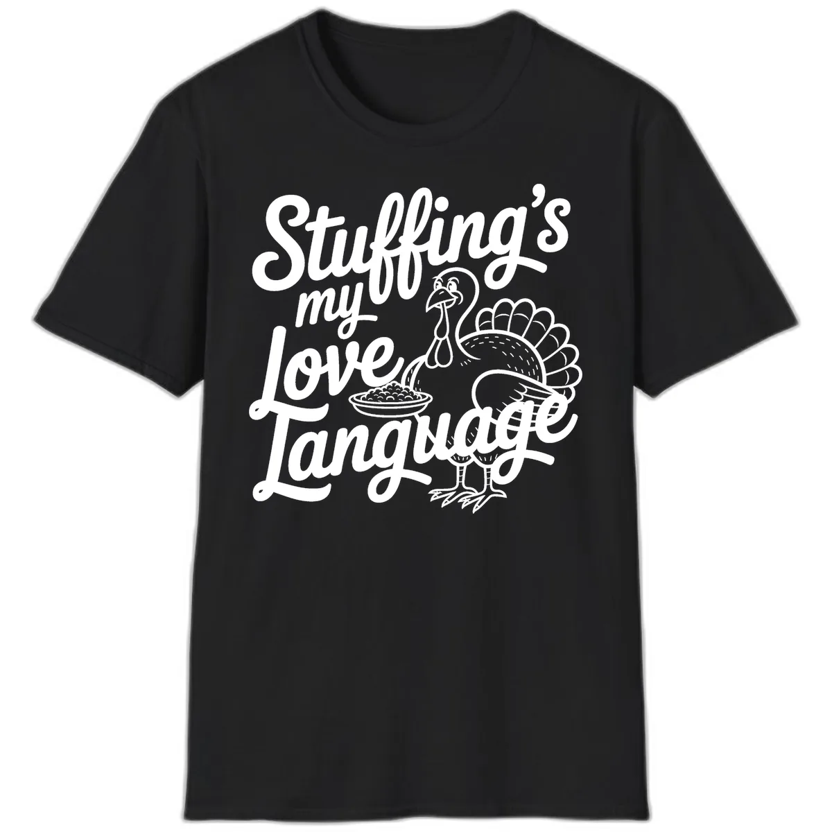 Stuffing My Love Language Turkey T-Shirt in Black