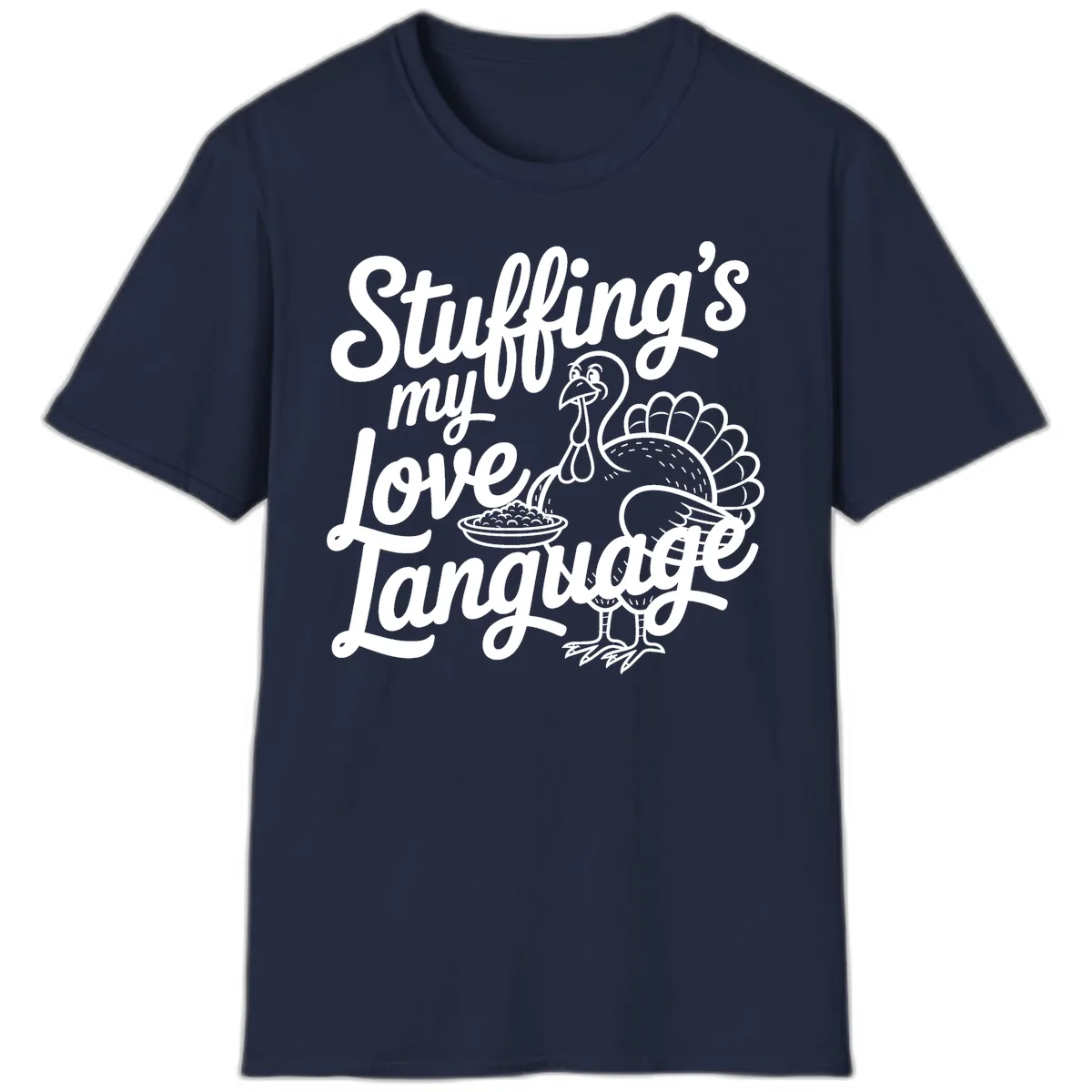 Stuffing My Love Language Turkey T-Shirt in Navy