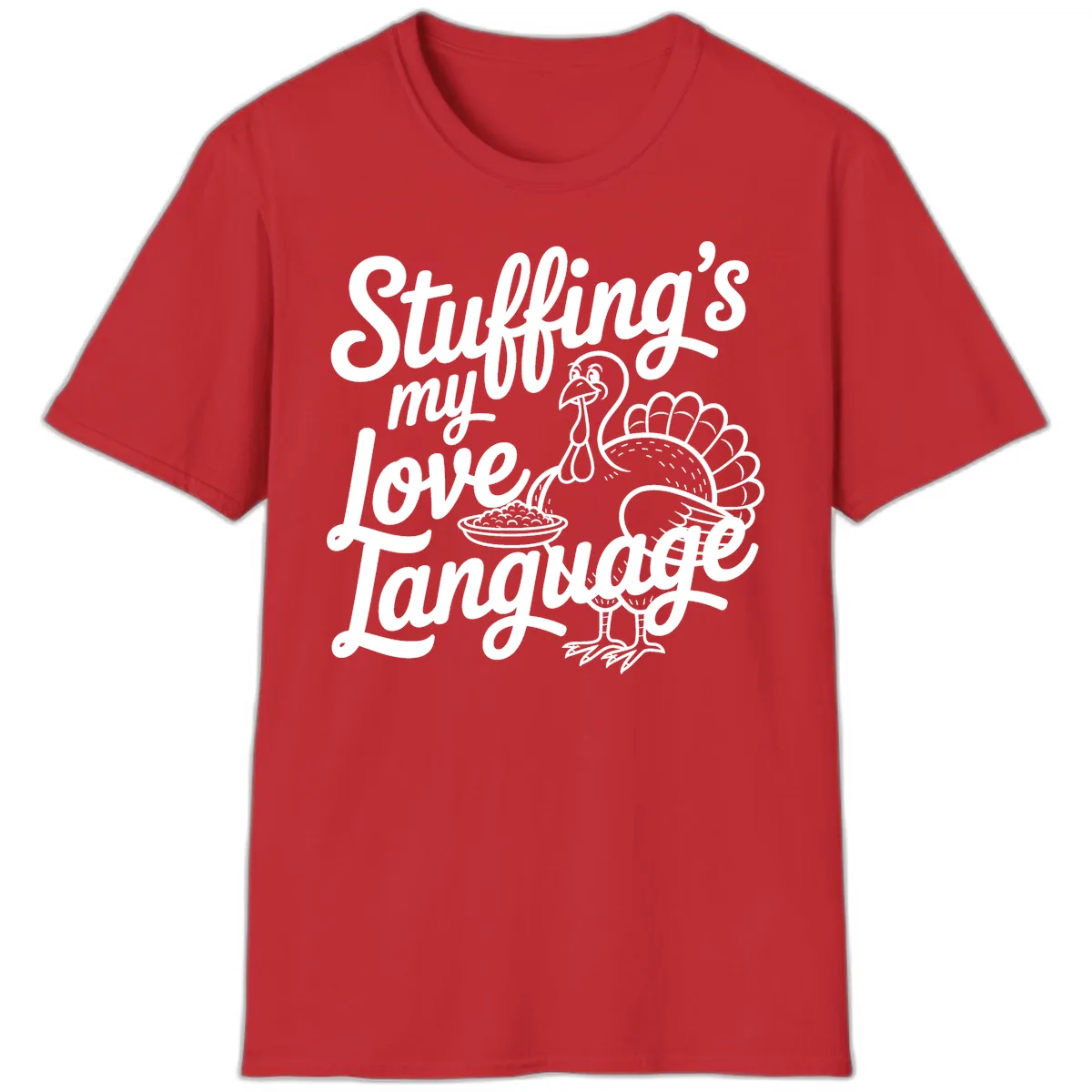 Stuffing My Love Language Turkey T-Shirt in Red