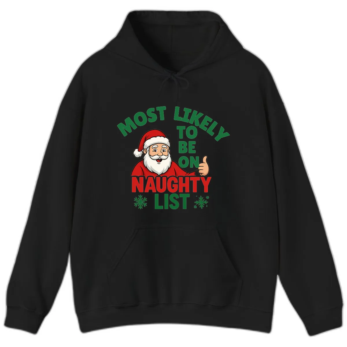 Most Likely To Be On Naughty List Santa Hoodie in Black