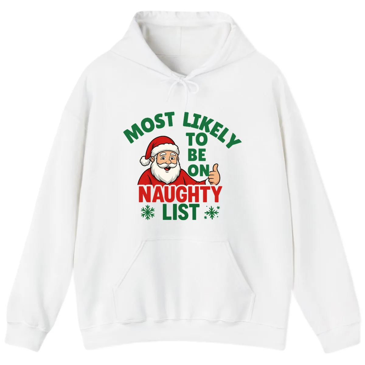 Most Likely To Be On Naughty List Santa Hoodie in White