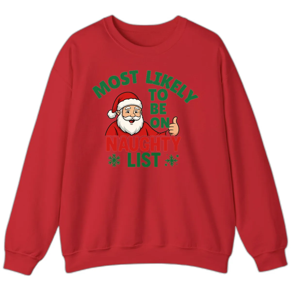Most Likely To Be On Naughty List Santa Sweatshirt in Red