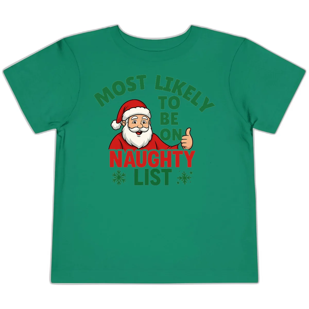 Most Likely To Be On Naughty List Santa Toddler T-Shirt in Kelly