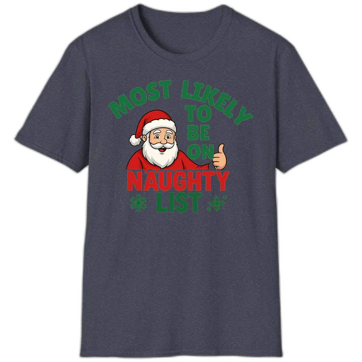 Most Likely To Be On Naughty List Santa T-Shirt in Heather Navy