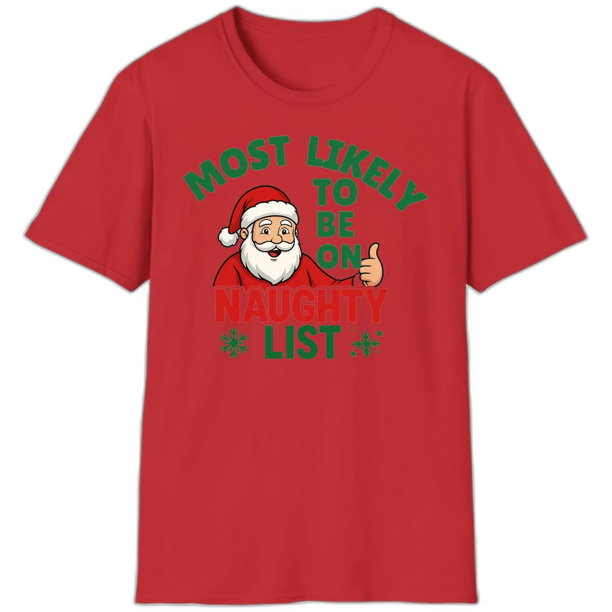 Most Likely To Be On Naughty List Santa T-Shirt in Red