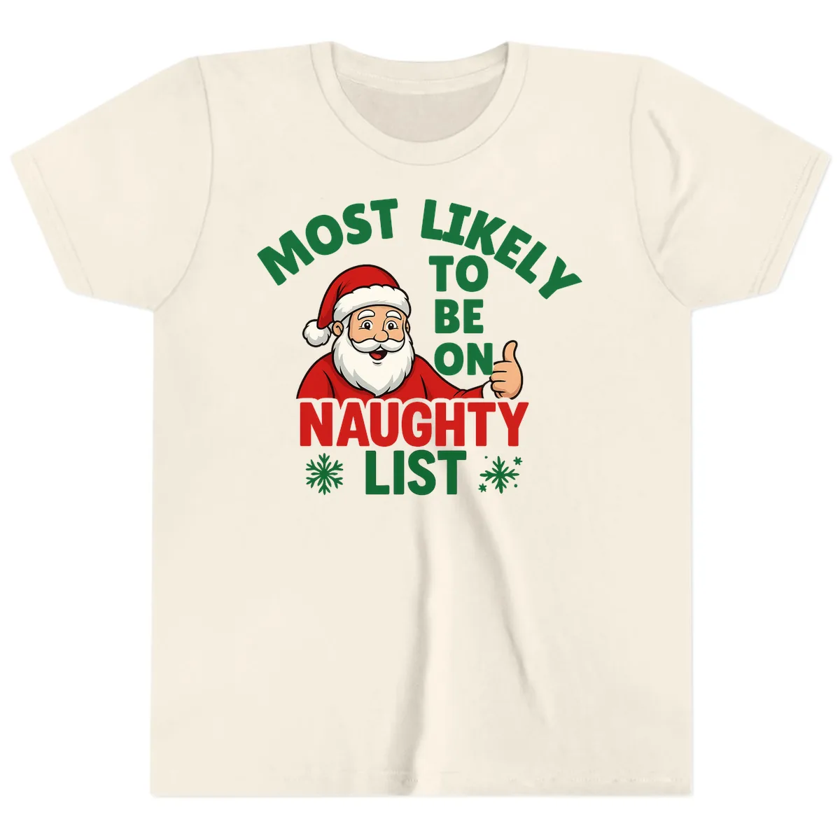 Most Likely To Be On Naughty List Santa Youth T-Shirt in Natural