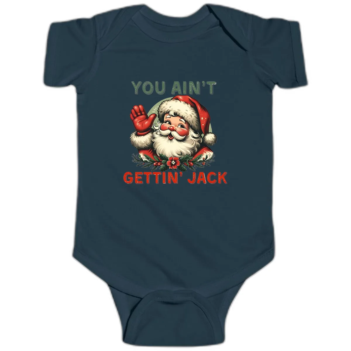 Santa Ain't Gettin' Jack Holiday Design Baby Onesie in Navy