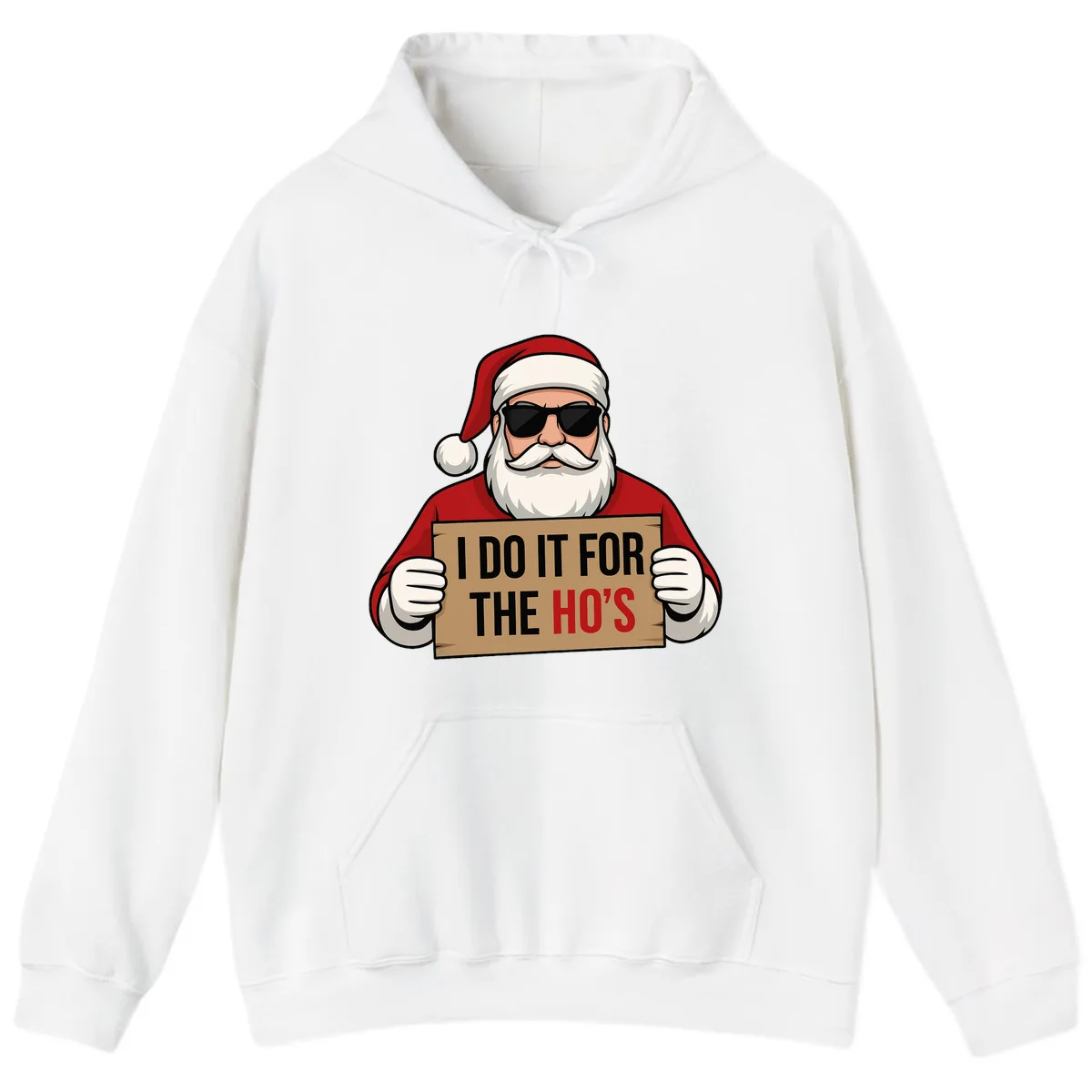 Santa Doing It For The Ho's Hoodie in White