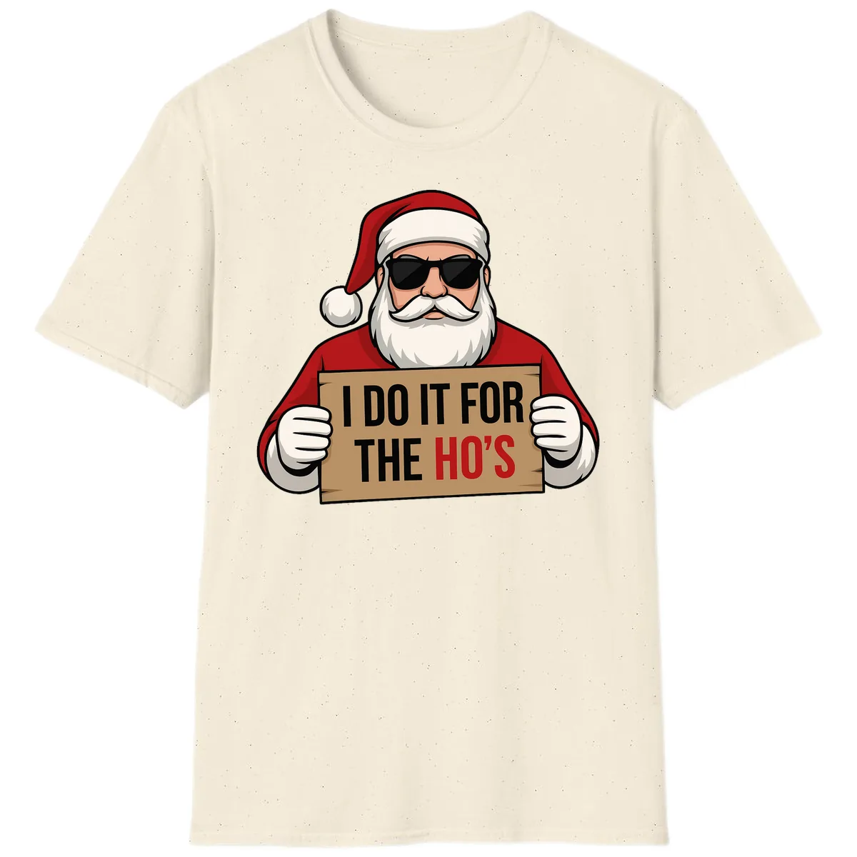 Santa Doing It For The Ho's T-Shirt in Natural