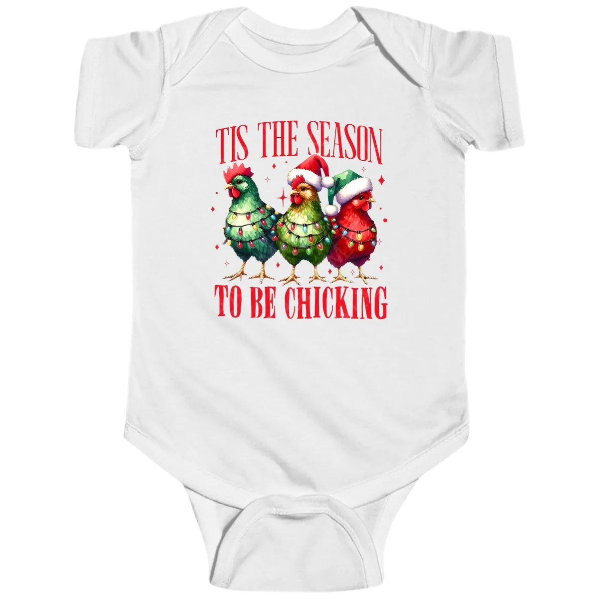 Tis The Season To Be Chicking Holiday Design Baby Onesie in White