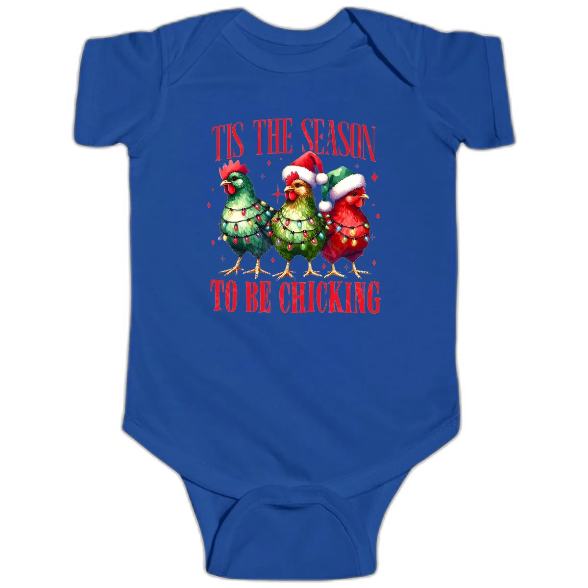 Tis The Season To Be Chicking Holiday Design Baby Onesie in Royal