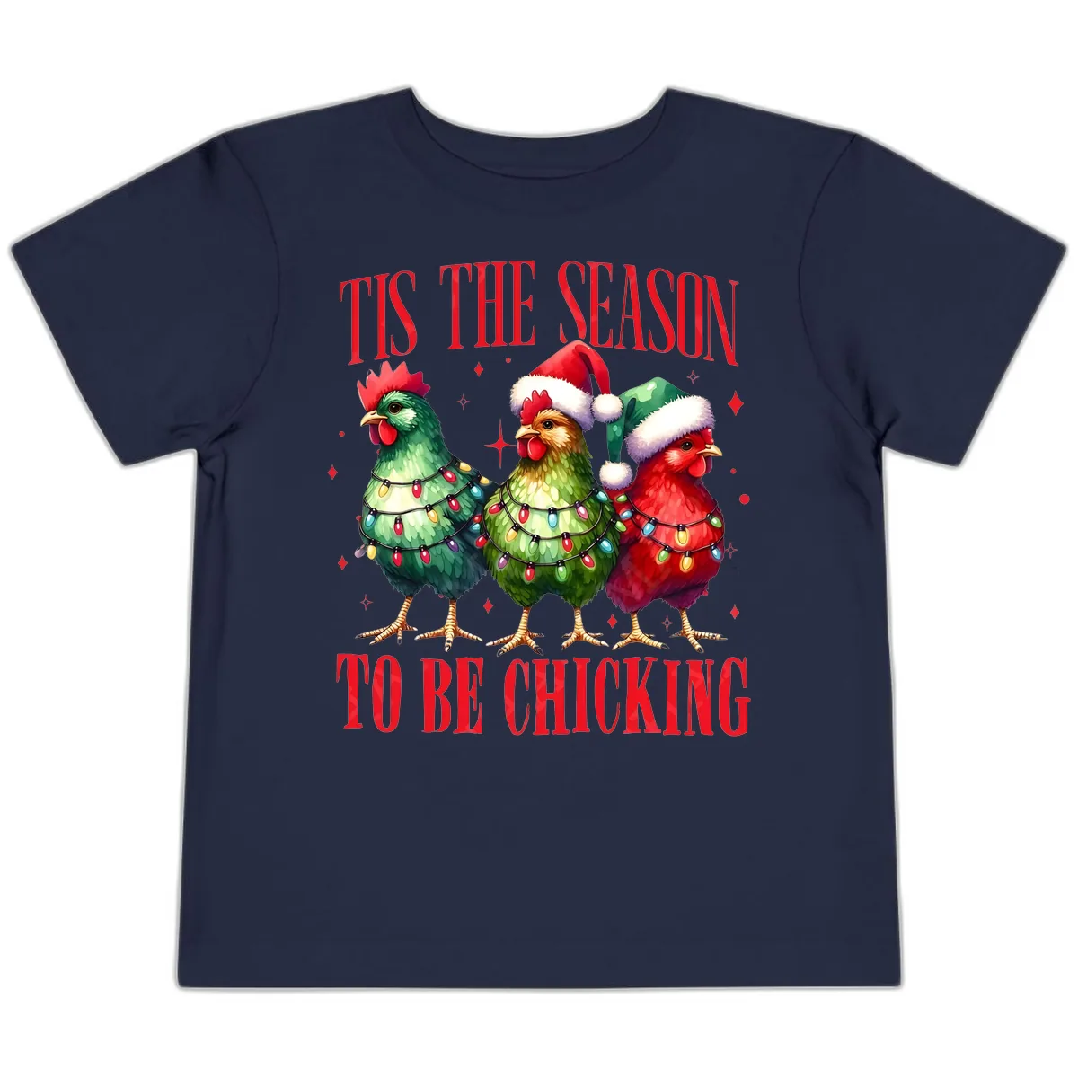 Tis The Season To Be Chicking Holiday Design Toddler T-Shirt in Navy