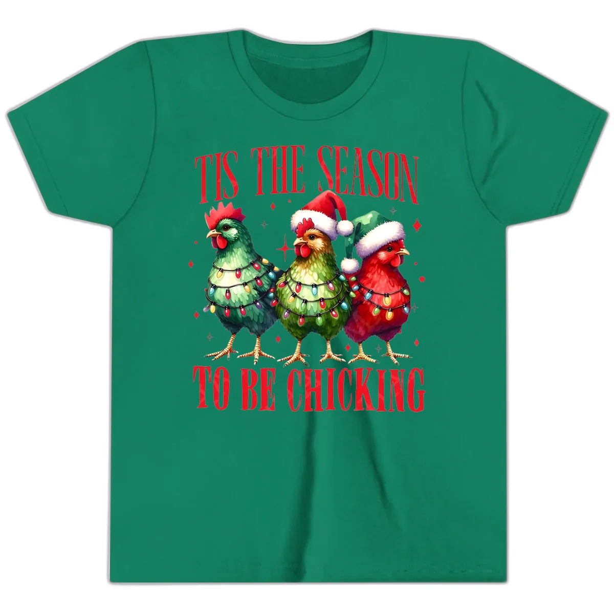 Tis The Season To Be Chicking Holiday Design Youth T-Shirt in Kelly