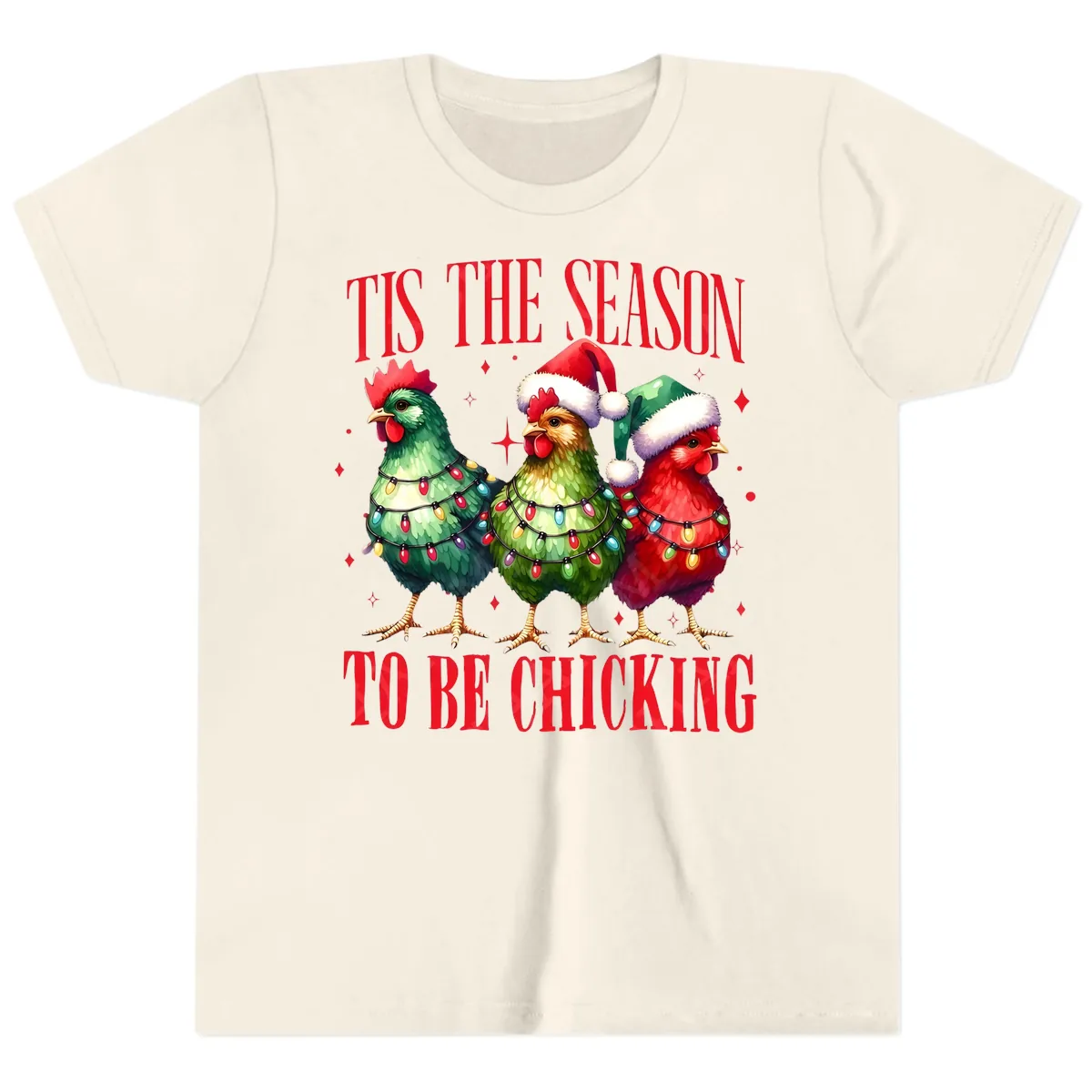 Tis The Season To Be Chicking Holiday Design Youth T-Shirt in Natural