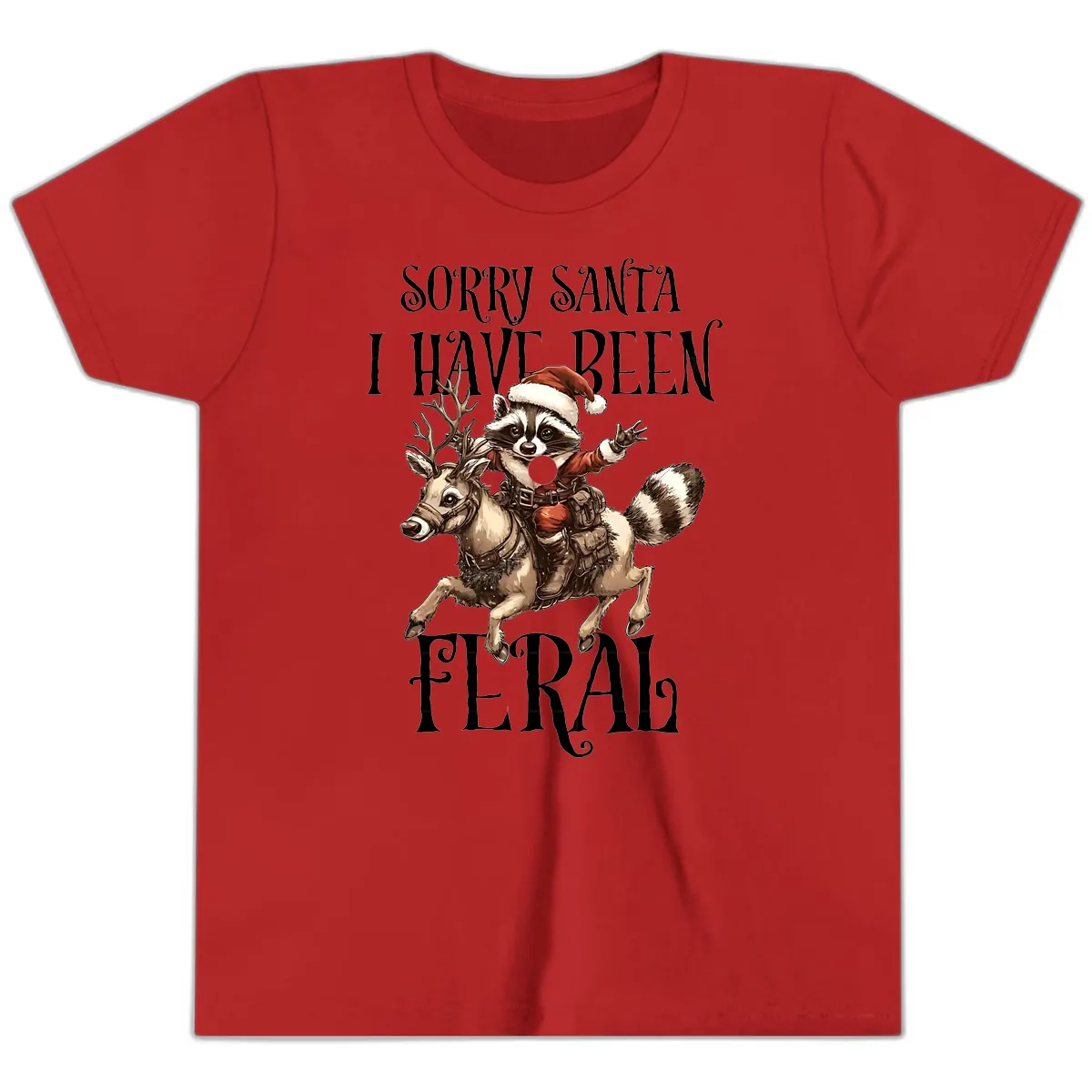 Sorry Santa I Have Been Feral Raccoon Youth T-Shirt in Red