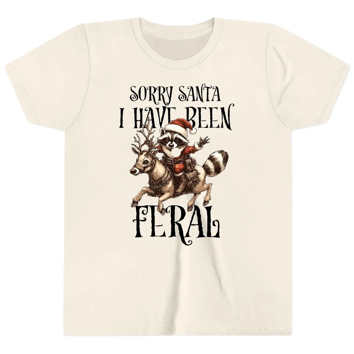 Sorry Santa I Have Been Feral Raccoon Youth T-Shirt in Natural