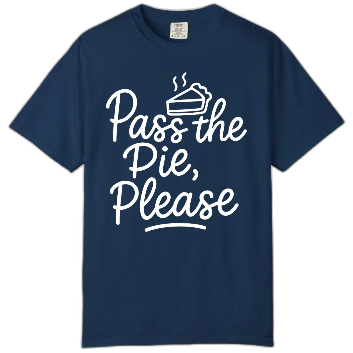 Pass The Pie Please Thanksgiving Quote Comfort Color in Navy