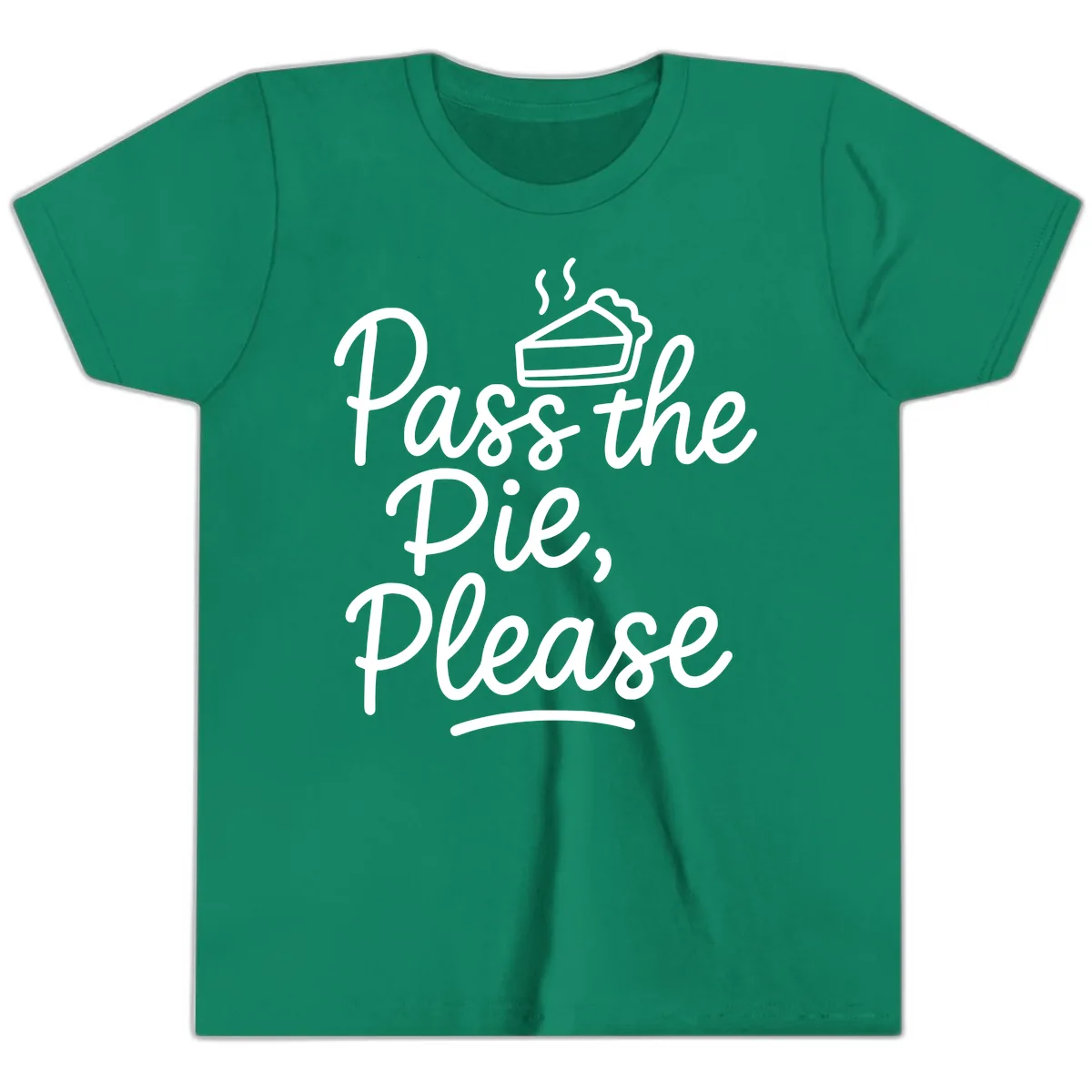 Pass The Pie Please Thanksgiving Quote Youth T-Shirt in Kelly
