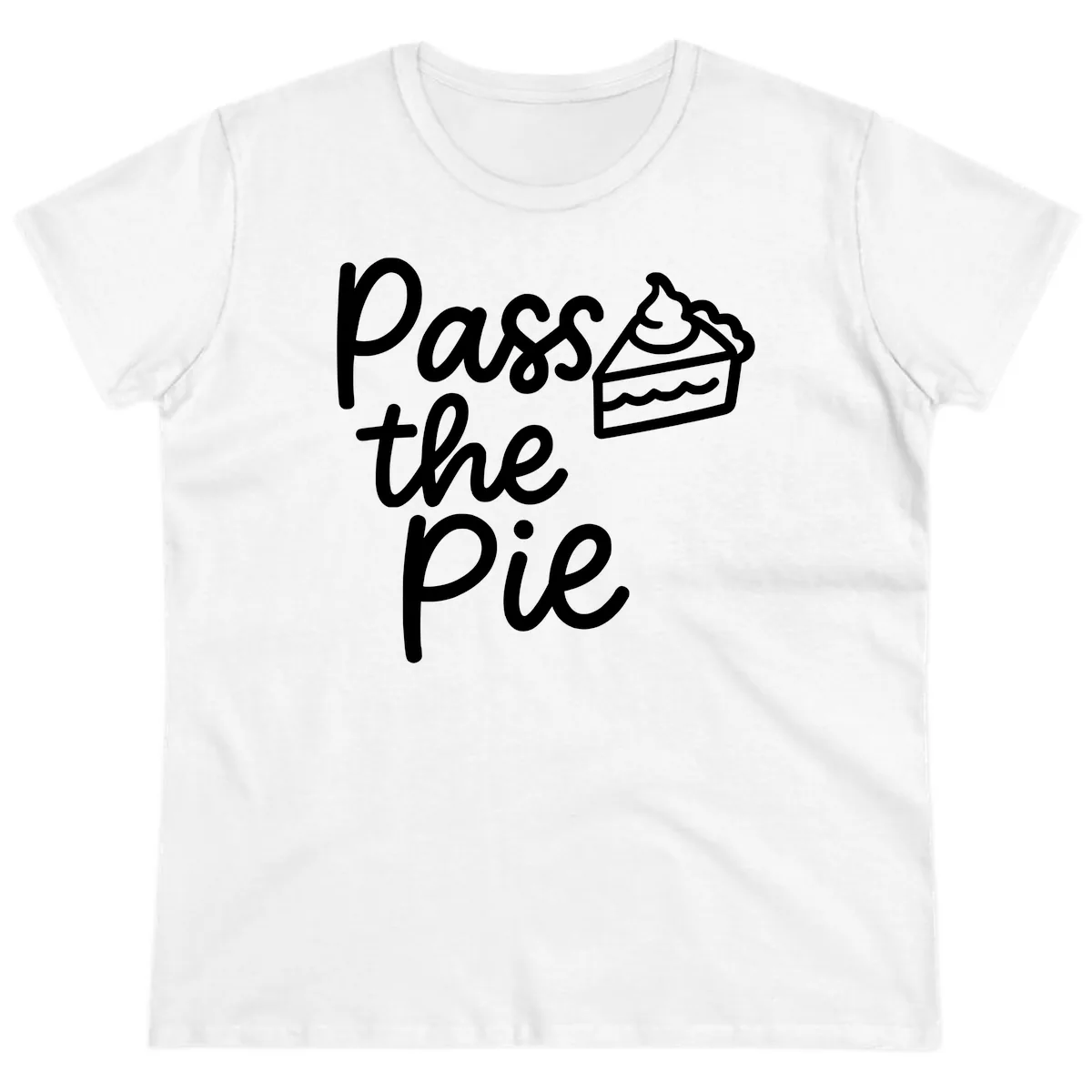 Pass The Pie Typography Ladies Tee in White