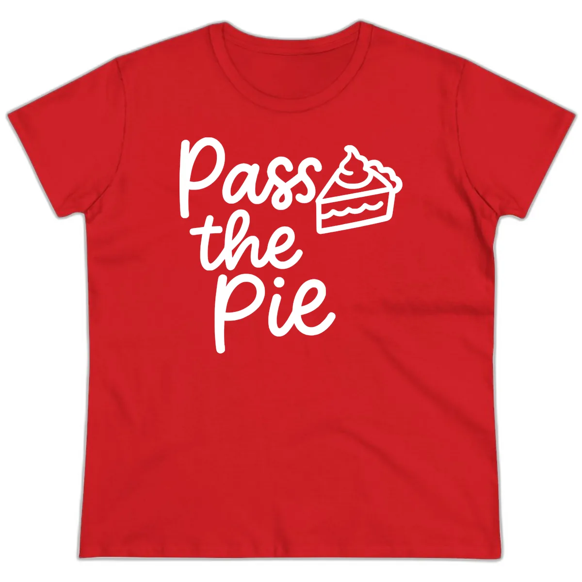 Pass The Pie Typography Ladies Tee in Red
