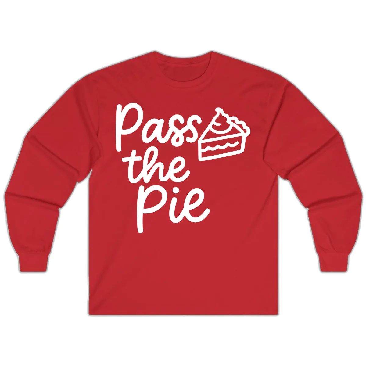 Pass The Pie Typography Long Sleeve in Red