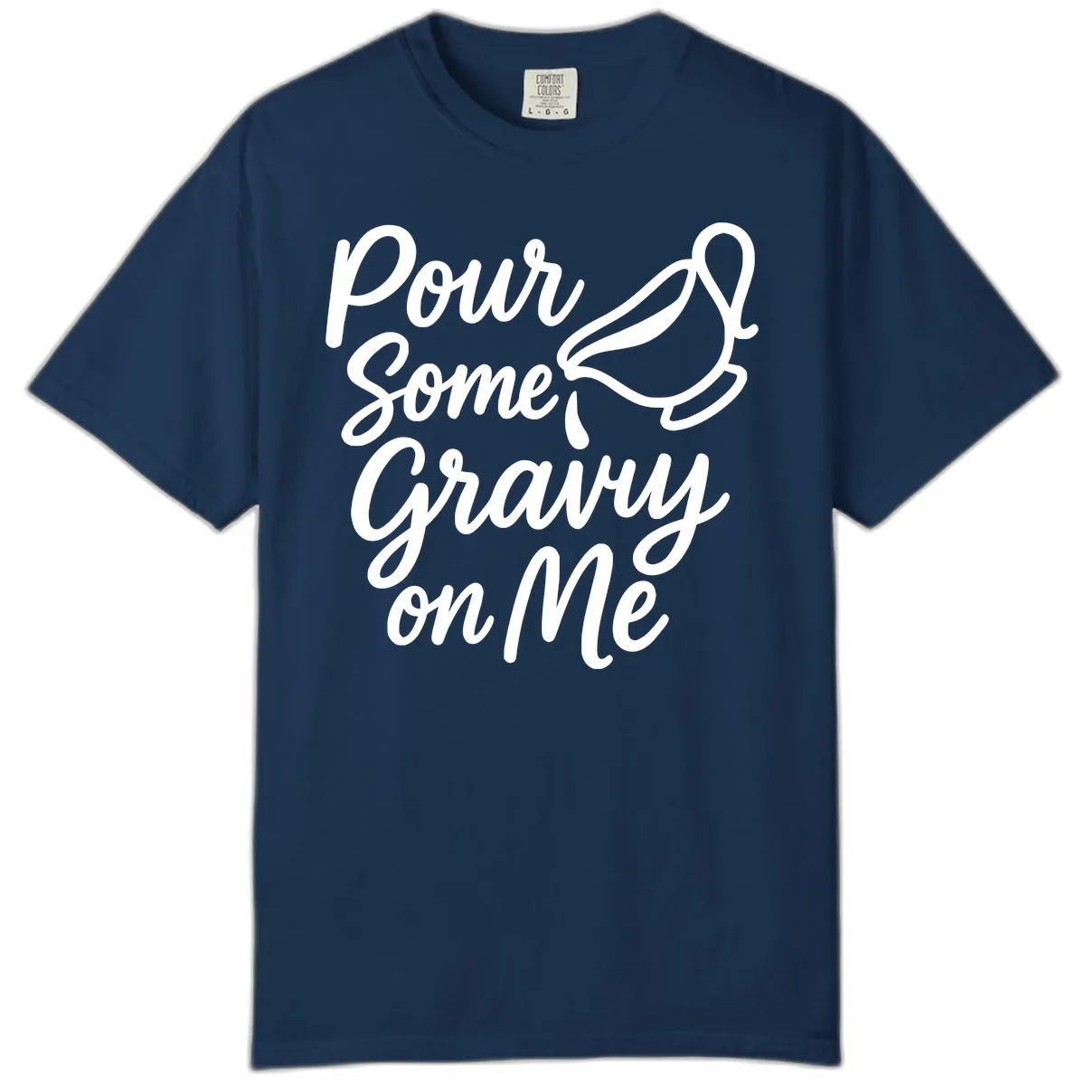 Pour Some Gravy On Me Comfort Color in Navy